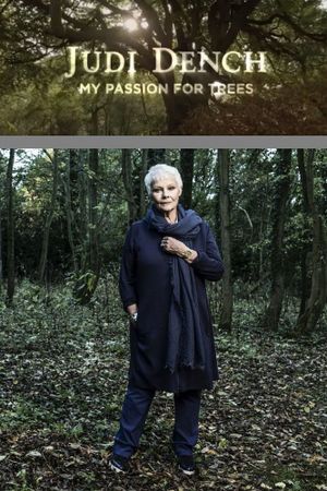 Judi Dench: My Passion for Trees's poster image
