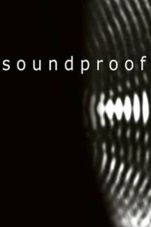 Soundproof's poster