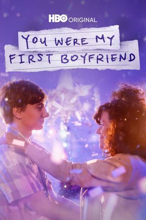 You Were My First Boyfriend's poster