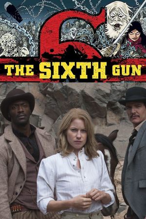 The Sixth Gun's poster