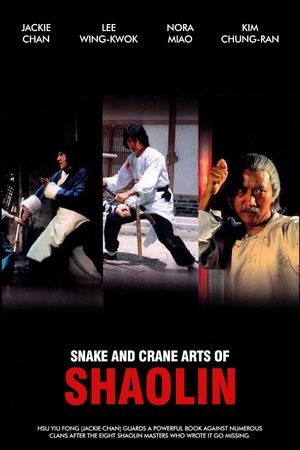 Snake and Crane Arts of Shaolin's poster