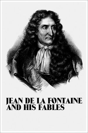 Jean de la Fontaine and His Fables's poster