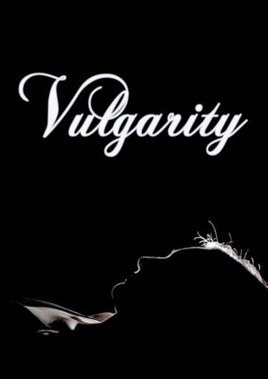 Vulgarity's poster