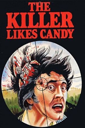 The Killer Likes Candy's poster