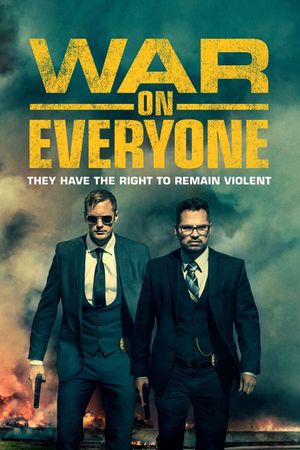 War on Everyone's poster