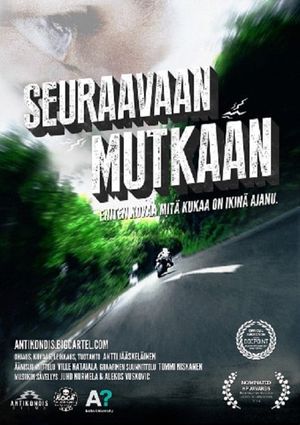 Seuraavaan mutkaan's poster image