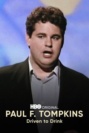 Paul F. Tompkins: Driven to Drink's poster