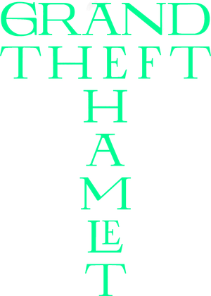 Grand Theft Hamlet's poster