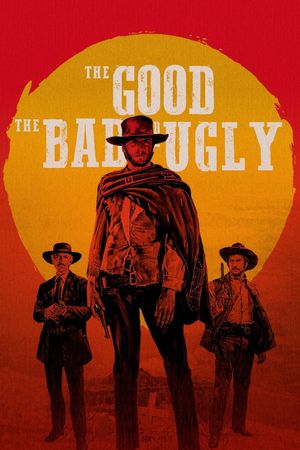 The Good, the Bad and the Ugly's poster