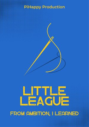 Little League: From Ambition I Learned's poster