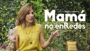 Mamá no enRedes's poster