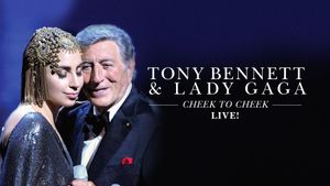 Tony Bennett & Lady Gaga: Cheek to Cheek Live!'s poster