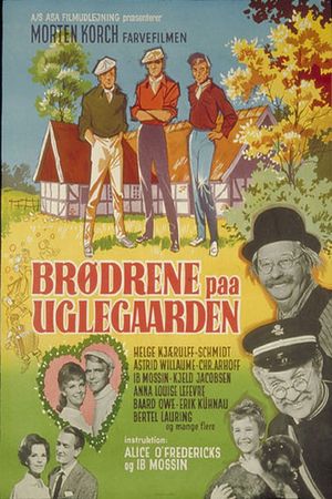 Brødrene på Uglegaarden's poster