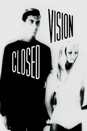 Closed Vision's poster