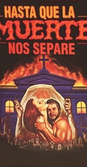 Hasta que la muerte nos separe's poster