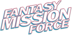 Fantasy Mission Force's poster