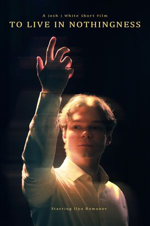 To live in nothingness | Short Film's poster