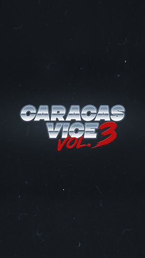 Caracas Vice Vol. 3's poster