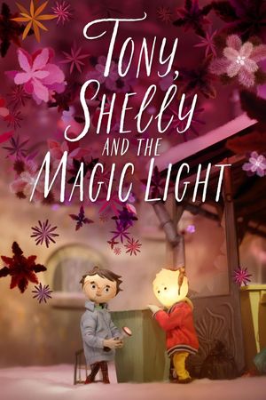 Tony, Shelly and the Magic Light's poster