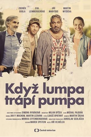Když lumpa trápí pumpa's poster