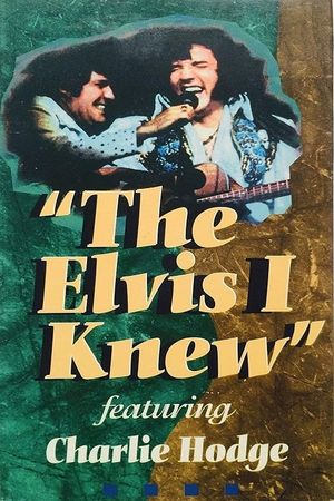 The Elvis I Knew's poster image