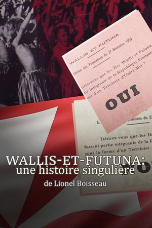 Wallis-Et-Futuna: une histoire singulière's poster