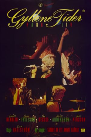 Gyllene Tider - Parkliv's poster