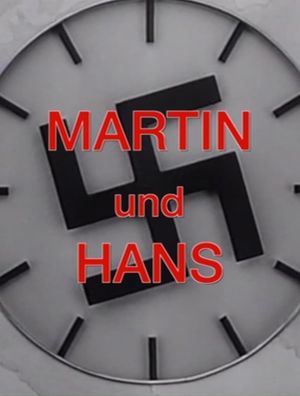 Martin und Hans's poster