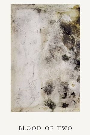 Blood of Two's poster
