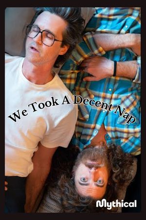 We Took A Decent Nap's poster