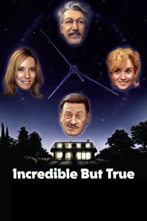Incredible But True's poster