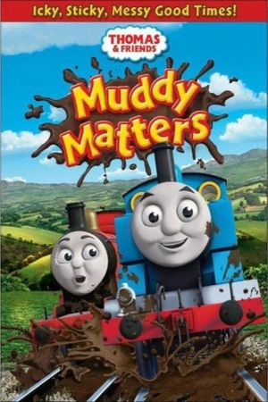 Thomas & Friends: Muddy Matters's poster