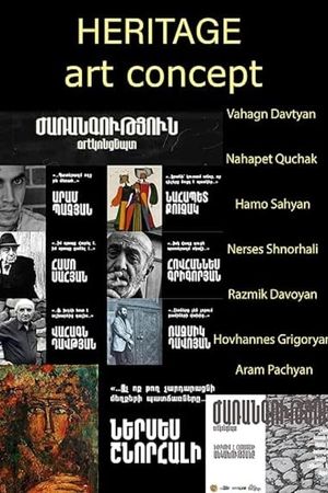 Heritage art concept project (third row) Vahagn Davtyan, Nahapet Quchak, Hamo Sahyan, Nerses Shnorhali, Razmik Davoyan, Hovhannes Grigoryan, Aram Pachyan's poster