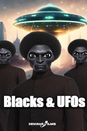 Blacks & UFOs's poster