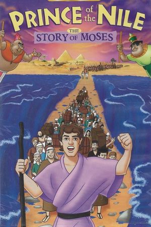 Prince of the Nile: The Story of Moses's poster