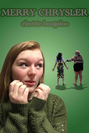 merry chrysler 2: electric boogaloo's poster