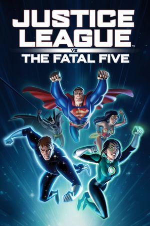 Justice League vs the Fatal Five's poster