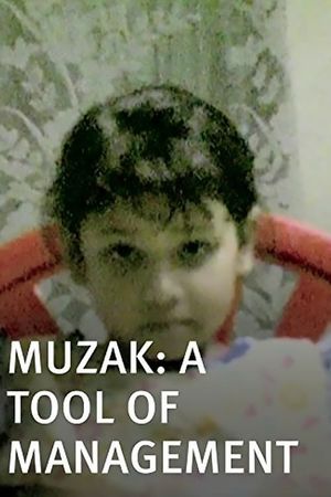 Muzak - A Tool of Management's poster