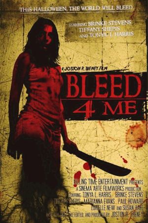Bleed 4 Me's poster image