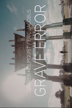 Grave Error's poster