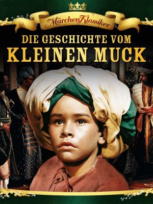 Die Geschichte vom kleinen Muck's poster