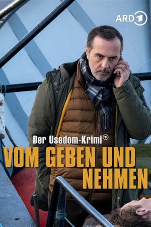 Vom Geben und Nehmen - Der Usedom-Krimi's poster