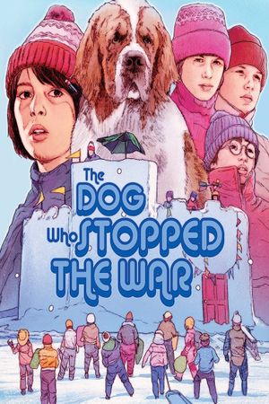 The Dog Who Stopped the War's poster