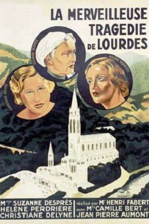 La merveilleuse tragédie de Lourdes's poster