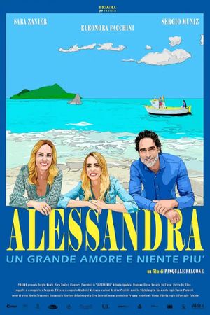 Alessandra - Un grande amore e niente più's poster