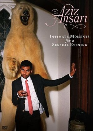 Aziz Ansari: Intimate Moments for a Sensual Evening's poster