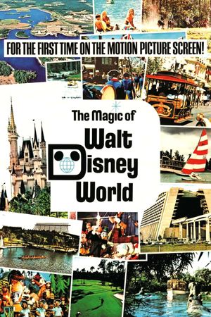 The Magic of Walt Disney World's poster