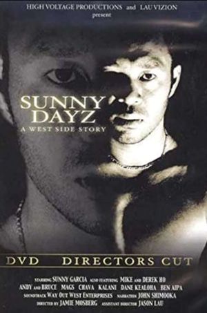 Sunny Garcia: Sunny Dayz: A West Side Story's poster