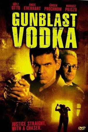 Gunblast Vodka's poster