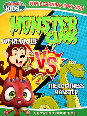 Monster Class: Werewolf Vs The Lochness Monster's poster